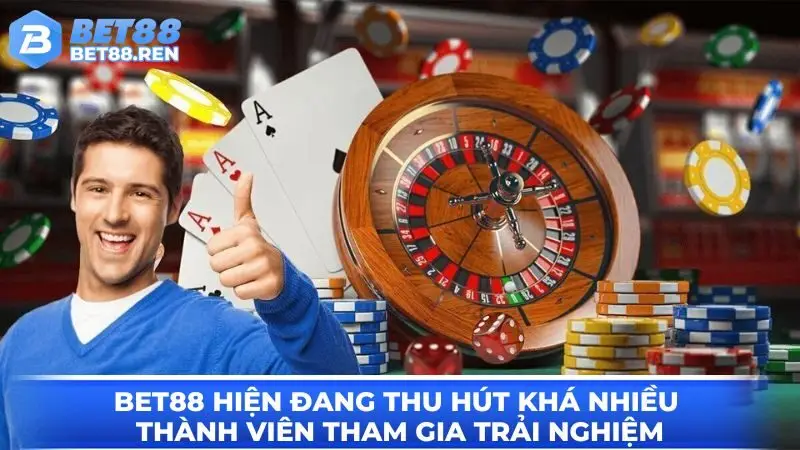 Bet88 hiện đang thu hút khá nhiều thành viên tham gia trải nghiệm