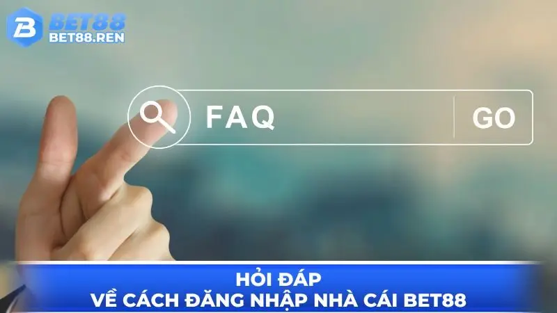 Câu hỏi thường gặp về cách đăng nhập