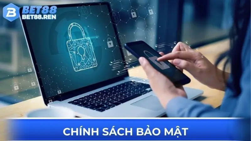 Chính Sách Bảo Mật Bet88 | Quyền Lợi Của Hội Viên Khi Cá Cược