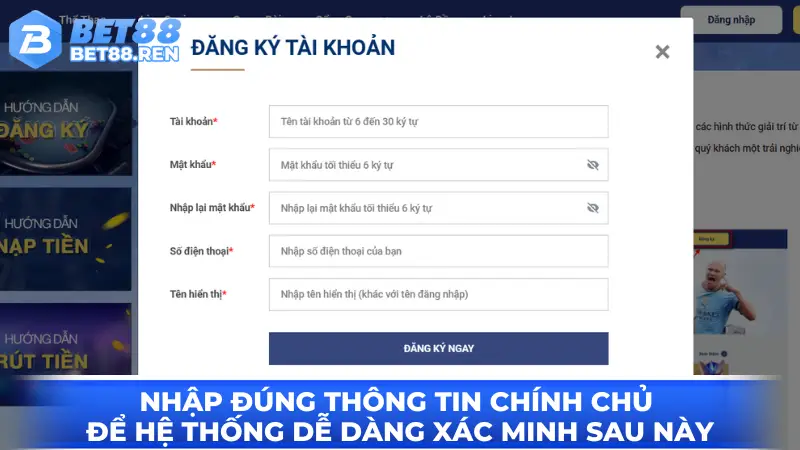 Nhập đúng thông tin chính chủ để hệ thống dễ dàng xác minh sau này