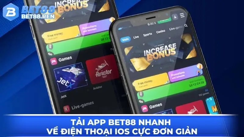 Tải App BET88 Cực Nhanh Về Điện Thoại Android Và iOS