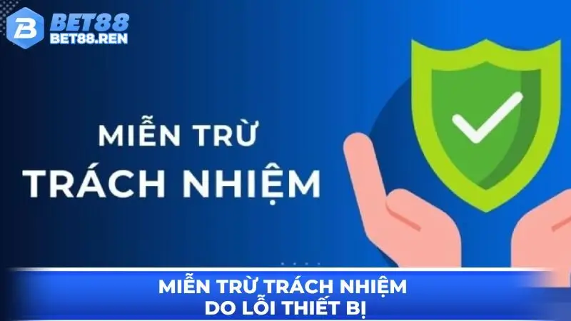 Từ chối trách nhiệm do lỗi kỹ thuật gây ra